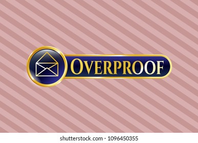   Golden emblem with envelope icon and Overproof text inside