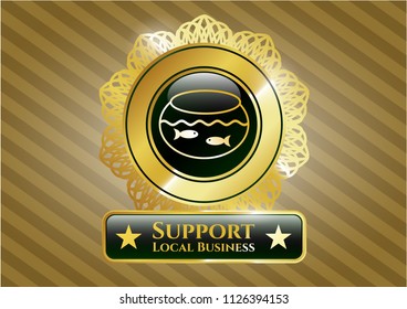  Golden emblem with fishbowl with fish icon and Support Local Business text inside