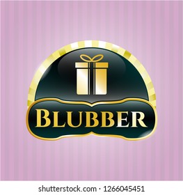  Golden emblem with gift box icon and Blubber text inside