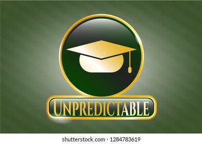  Golden emblem with graduation cap icon and Unpredictable text inside