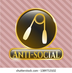  Golden emblem with hand gripper icon and Anti-social text inside