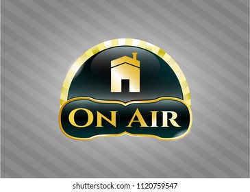  Golden emblem with house icon and On Air text inside