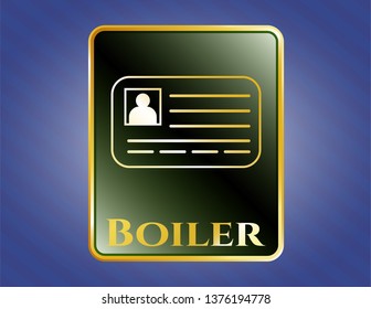  Golden emblem with identification card icon and Boiler text inside