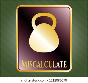  Golden emblem with kettlebell icon and Miscalculate text inside