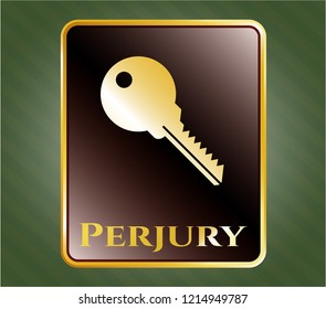  Golden emblem with key icon and Perjury text inside
