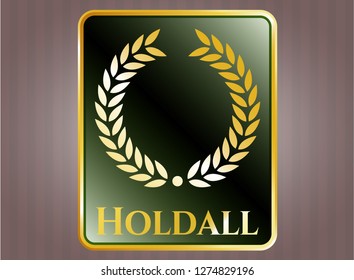  Golden emblem with laurel wreath icon and Holdall text inside