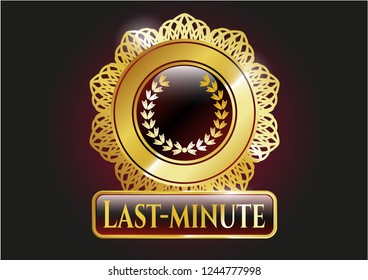  Golden emblem with leaf crown icon and Last-minute text inside