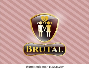  Golden emblem with lesbian love icon and Brutal text inside