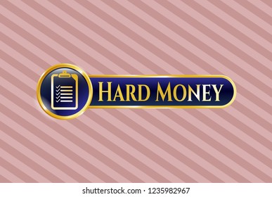  Golden emblem with list icon and Hard Money text inside