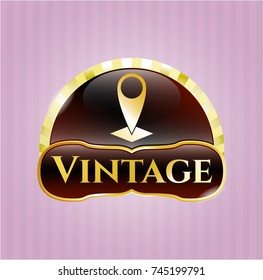  Golden emblem with map pointer icon and Vintage text inside