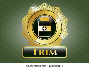  Golden emblem with medicine bottle icon and Trim text inside