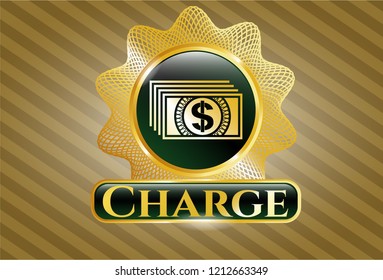  Golden emblem with money icon and Charge text inside