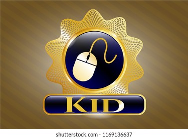  Golden emblem with mouse icon and Kid text inside