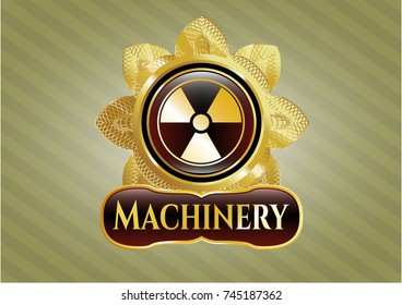  Golden emblem with nuclear, radioactive icon and Machinery text inside
