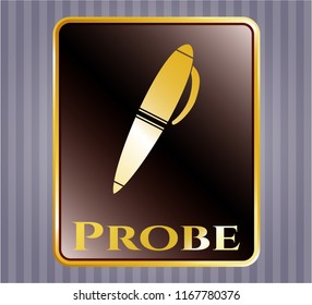  Golden emblem with pen icon and Probe text inside
