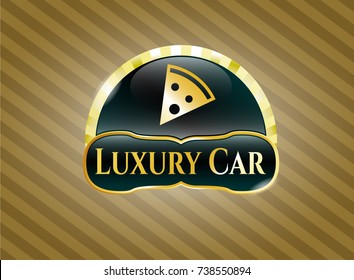  Golden emblem with pizza slice icon and Luxury Car text inside