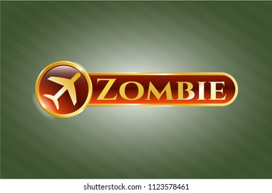  Golden emblem with plane icon and Zombie text inside