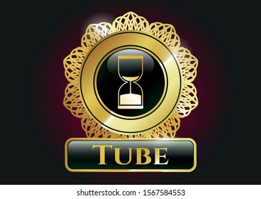  Golden emblem with sand clock icon and Tube text inside