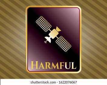  Golden emblem with satelite icon and Harmful text inside