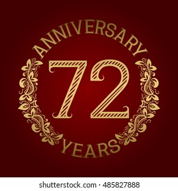 Golden emblem of seventy second anniversary. Celebration patterned sign on red.
