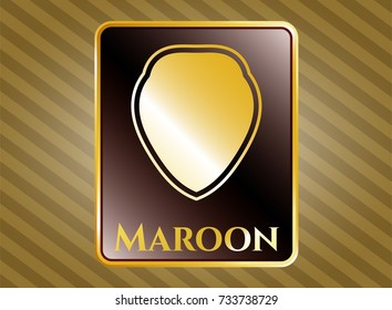  Golden emblem with shield icon and Maroon text inside