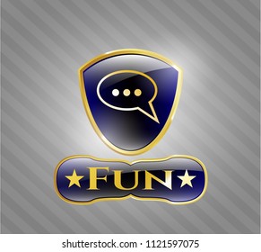  Golden emblem with speech bubble icon and Fun text inside