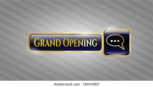 Golden emblem with speech bubble icon and Grand Opening text inside