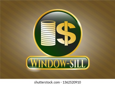  Golden emblem with stack of coins icon and Window-sill text inside