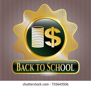  Golden emblem with stack of coins icon and Back to School text inside