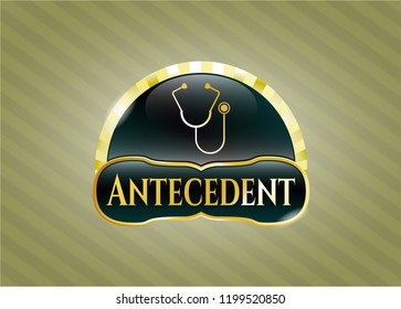  Golden emblem with stethoscope icon and Antecedent text inside