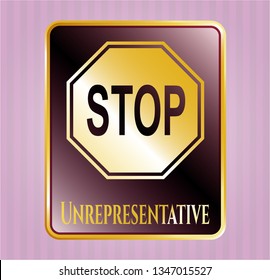 Golden emblem with stop icon and Unrepresentative text inside