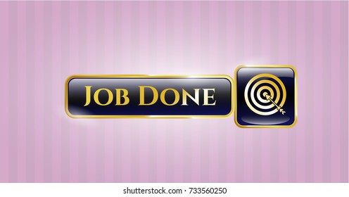  Golden emblem with target, business icon and Job Done text inside