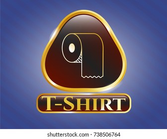  Golden emblem with toilet paper icon and T-Shirt text inside