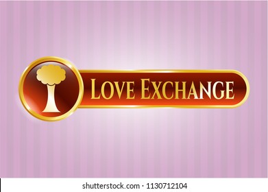  Golden emblem with tree icon and Love Exchange text inside