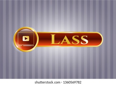  Golden emblem with video player icon and Lass  text inside