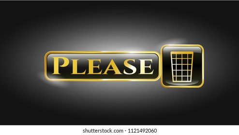  Golden emblem with wastepaper basket icon and Please text inside
