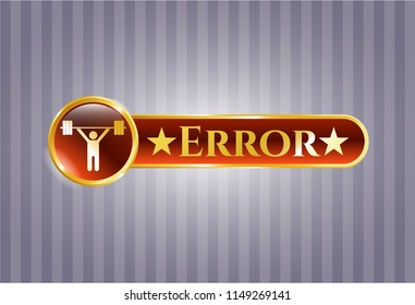  Golden emblem with weightlifting icon and Error text inside