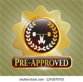  Golden emblem with weightlifting inside of crown icon and Pre-Approved text inside