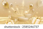 Golden empty podium with realistic 3D elements, luxury style, gift boxes, balloons and ribbons, elegant happy birthday background design concept.
