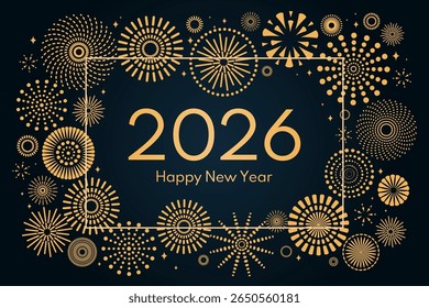 Golden fireworks 2026 Happy New Year, bright frame on dark background, with text. Flat style vector illustration. Abstract geometric design. Concept for holiday greeting card, poster, banner, flyer
