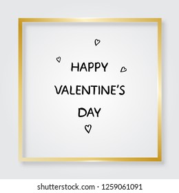 Golden frame. Happy Valentine's Day text. Card with gold border and hearts. Vector illustration