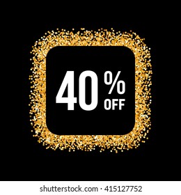 Golden Frame on Black Background with Text Forty Percent Off