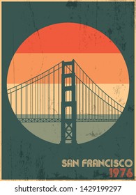 Golden Gate Bridge San Francisco 1976, Vintage Style Poster, Retro Colors, Grunge Texture Background