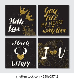 Golden glitter cards with hand painted brush pen modern calligraphy for valentines day, birthday, save the date invitation.