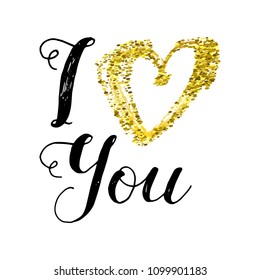 Golden Glitter hand drawn heart with I love You lettering. Valentines day glitter card, Wedding tag. Vector illustration EPS 10 file