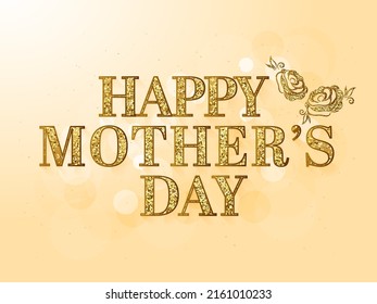 Golden Glitter Happy Mother's Day Typography With Rose Flowers On Cosmic Latte Background.