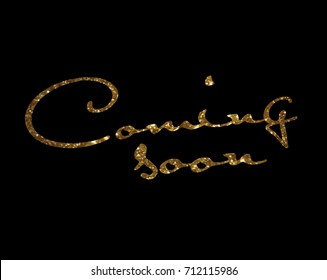 The Golden glitter isolated hand writing word COMING SOON