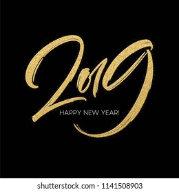 Golden glitter paint lettering calligraphy of 2019 Happy New Year on black background. Vector illustration EPS10