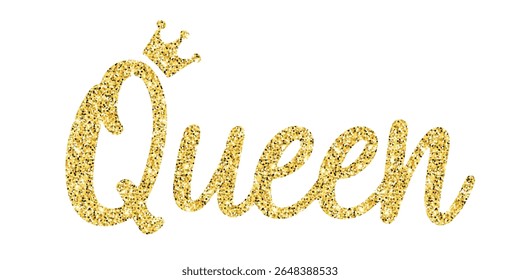 Golden glitter quote Queen with crown icon above the letter Q. Glamorous feminine lettering for self-love, empowerment content, fashion stickers, prints, and confident branding.