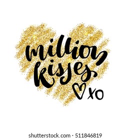 Golden glitter texture effect with heart print and million kisses hand lettering, with sparkles, isolated on white background. Can be used for Valentine's day design.